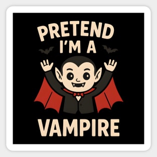 Pretend I’m a Vampire Funny Halloween Costume Artwork Sticker